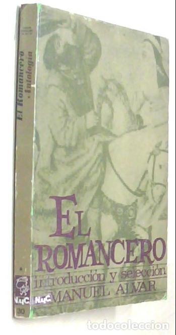 B&uuml;cher: El Romancero. Introducci&oacute;n y selecci&oacute;n ... - AA. VV. - ALVAR, Manuel:
