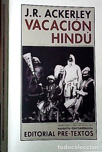 B&uuml;cher: Vacaci&oacute;n Hind&uacute; : un diario de la India - Ackerley, J. R. :