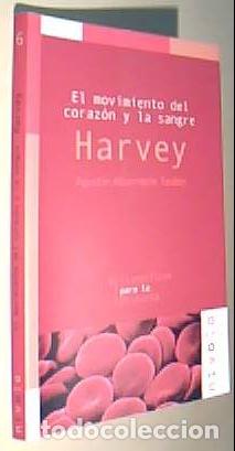 B&uuml;cher: El movimiento del coraz&oacute;n y la sangre. Harvey - ALBARRACIN TEULON, Agust&iacute;n:
