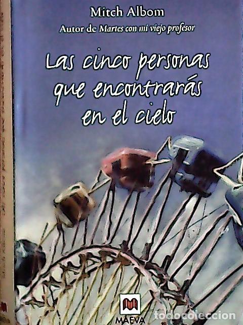 Libri di seconda mano: Las cinco personas que encontrar&aacute;s en el cielo - Albom, Mitch: