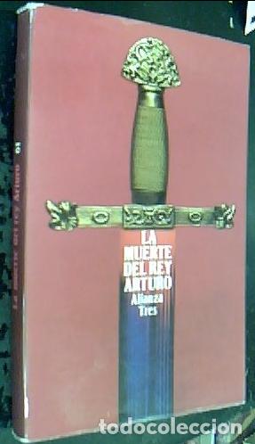 B&uuml;cher: La muerte del rey Arturo - Alvar, Carlos: