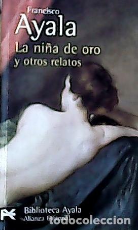 B&uuml;cher: La ni&ntilde;a de oro y otros relatos - Ayala, Francisco: