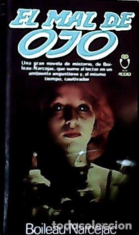 B&uuml;cher: El mal de ojo - Boileau-Narcejac :
