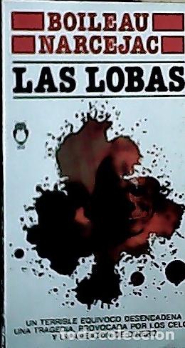 Libros: Las lobas - Boileau-Narcejac: