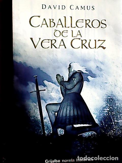 Libri di seconda mano: Caballeros de la Vera Cruz - Camus, David Miralles de :