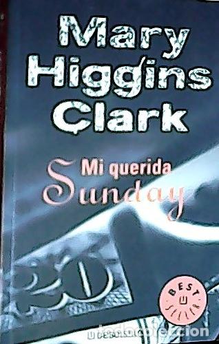Libri di seconda mano: Mi querida Sunday - Clark, Mary Higgins: