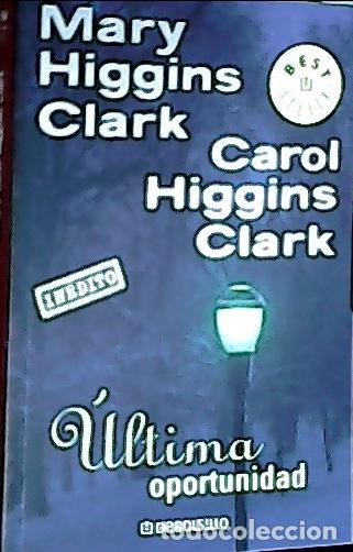 books: &Uacute;ltima oportunidad - Clark, Mary Higgins :