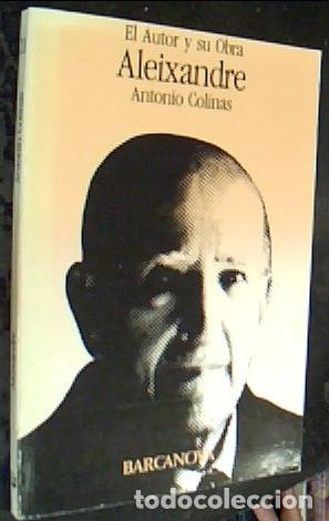 books: El autor y su Obra. Aleixandre - Colinas, Antonio: