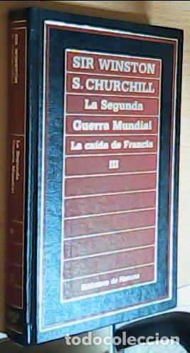 Libros: La segunda guerra mundial Tomo III. La caida de Francia - Churchill, Winston: