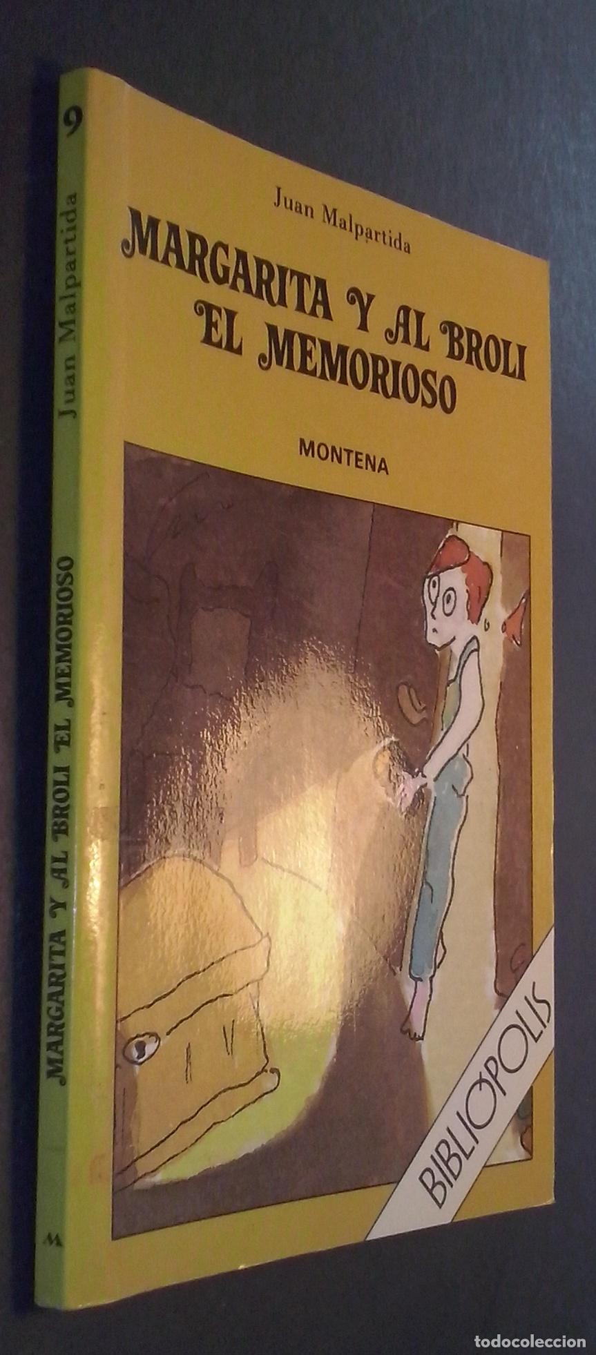 B&uuml;cher: Margarita y Al Broli el memorioso - MALPARTIDA, Juan: