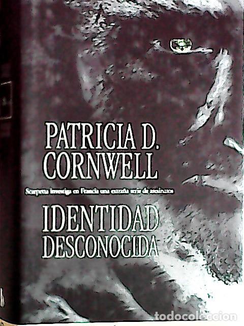 Libri di seconda mano: Identidad desconocida - Cornwell, Pcia Daniels: