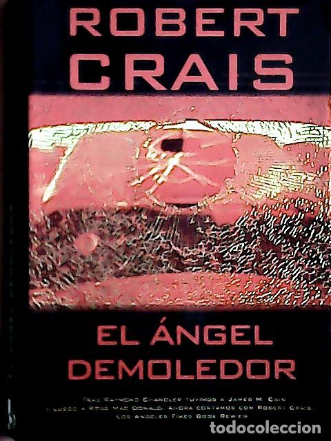 Libri di seconda mano: El &aacute;ngel demoledor - Crais, Robert: