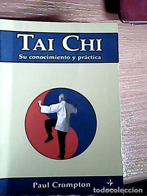 B&uuml;cher: El Tai-Chi : su conocimiento y pr&aacute;ctica - Crompton, Paul: