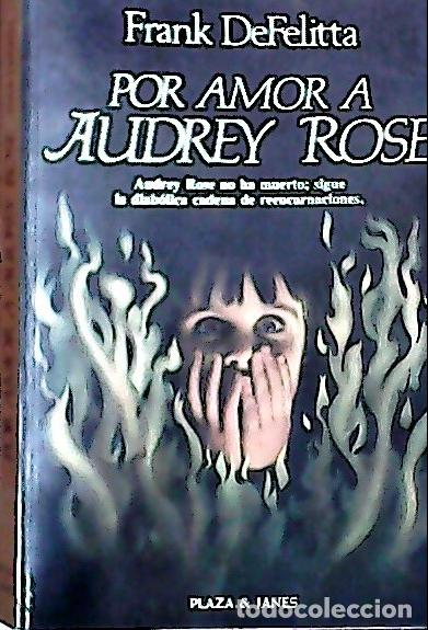 Livres: Por amor a Audrey Rose - De Felitta, Frank V: