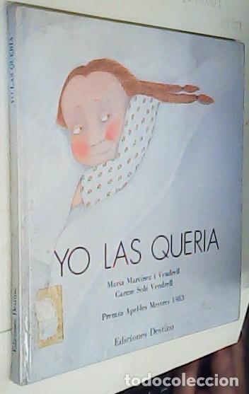 Livres: Yo las quer&iacute;a - MART&Iacute;NEZ I VENDRELL, Mar&iacute;a: