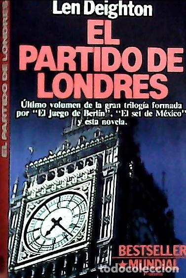 Libri di seconda mano: El partido de Londres - Deighton, Len: