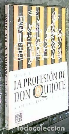 Libros: La profesi&oacute;n de Don Quijote - DOREN, Mark van: