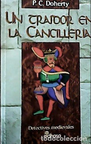 B&uuml;cher: Un traidor en la canciller&iacute;a - Doherty, P. C. :