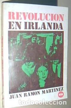 Livros em segunda m&atilde;o: Revoluci&oacute;n en Irlanda - MARTINEZ, Juan Ram&oacute;n: