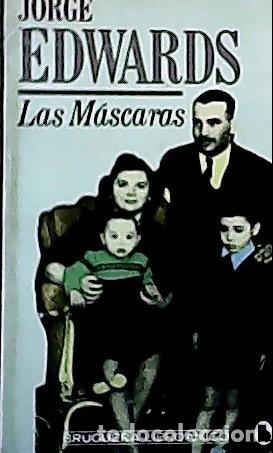 Libros: Las m&aacute;scaras - Edwards, Jorge: