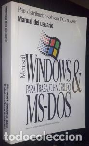 Libros: Manual del usuario. Microsoft MS-DOS y Microsoft Windows para trabajo en grupo. Volumen I: Manual co