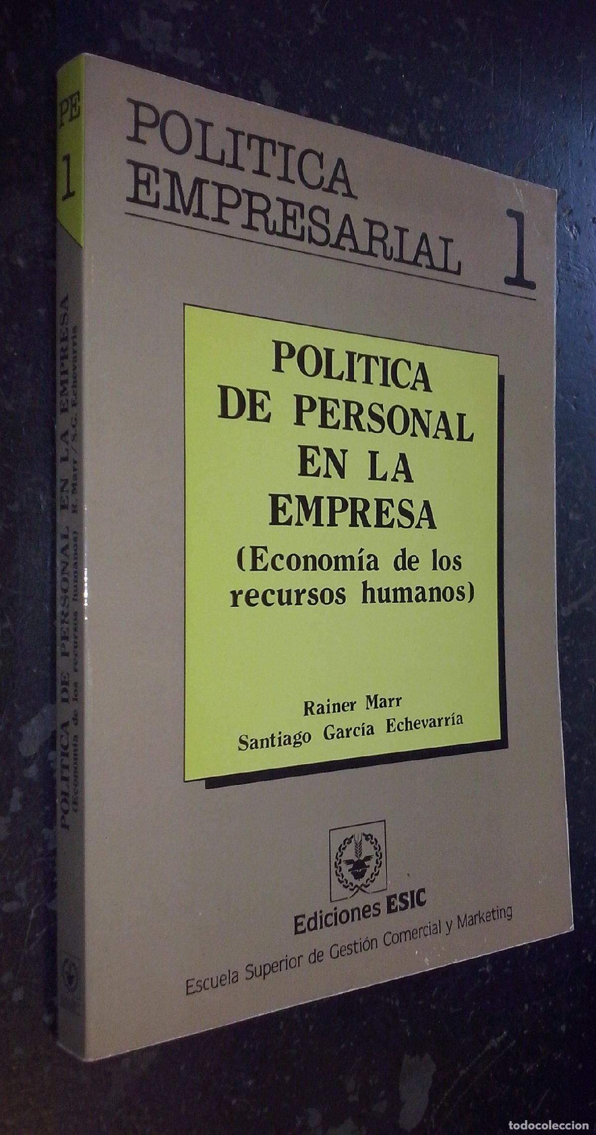 Libri di seconda mano: Pol&iacute;tica de personal en la empresa (Econom&iacute;a de los recursos humanos) - MARR, Rainier y GARC&Iacute;A ECHEV