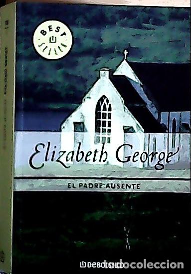 Libri di seconda mano: El padre ausente - George, Elizabeth :