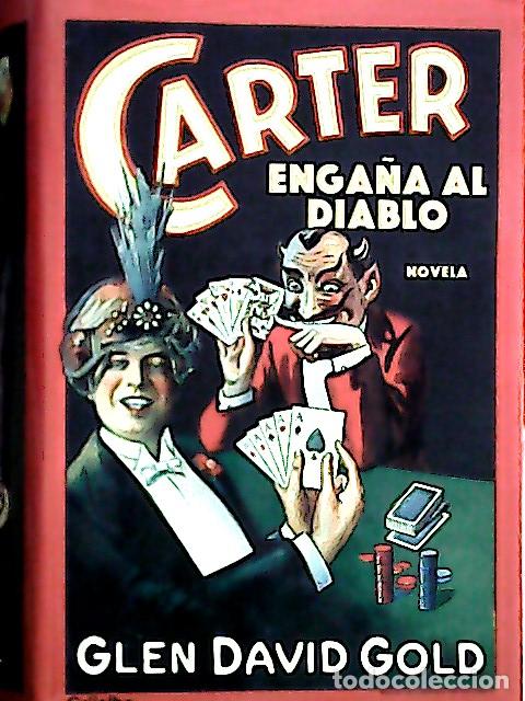 Libri di seconda mano: Carter enga&ntilde;a al diablo - Gold, Glen David:
