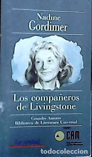Libros: Los compa&ntilde;eros de Livingstone - Gordimer, Nadine :