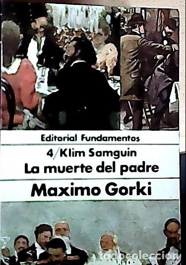 B&uuml;cher: La vida de Klim Samguin 4 - Gor'ki&iuml;, Maksim :