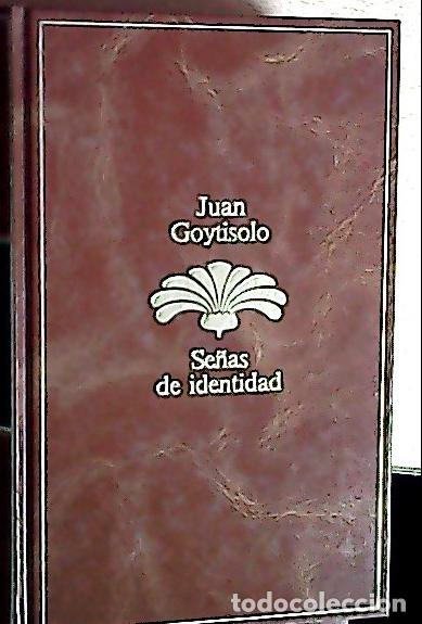books: Se&ntilde;as de identidad - Goytisolo, Juan: