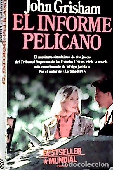 Libri di seconda mano: El informe Pel&iacute;cano - Grisham, John :