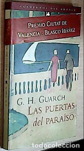 Libri di seconda mano: Las puertas del para&iacute;so - Guarch, G. H.: