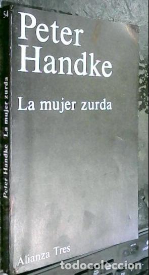 B&uuml;cher: La mujer zurda - Handke, Peter: