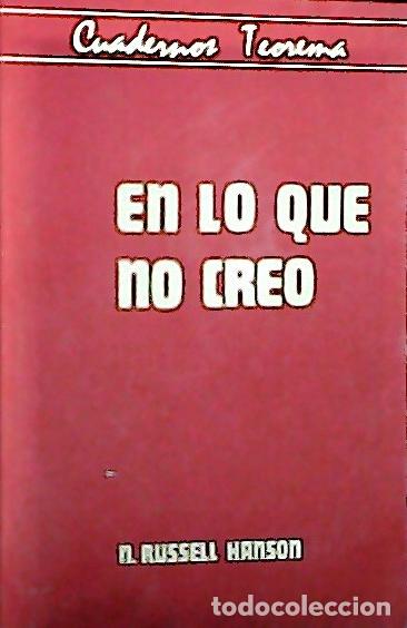 books: En lo que no creo - Hanson, Norwood Russell: