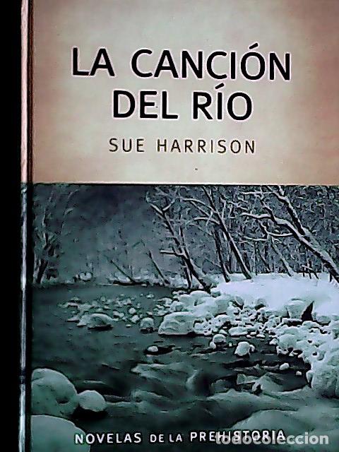 Livres: La canci&oacute;n del r&iacute;o - Harrison, Sue: