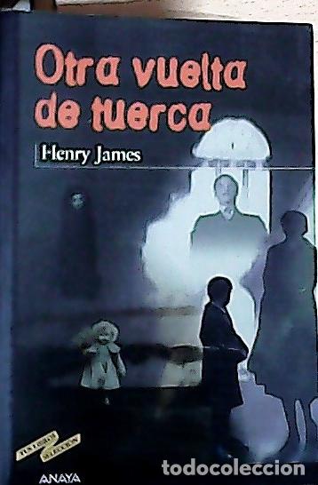 B&uuml;cher: Otra vuelta de tuerca - James, Henry :