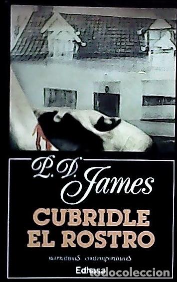 B&uuml;cher: Cubridle el rostro - James, P. D.: