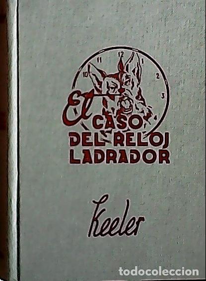 Libros: El caso del reloj ladrador - Keeler, Harry Stephen: