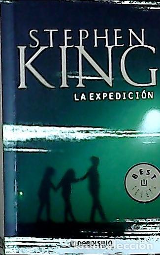B&uuml;cher: La expedici&oacute;n - King, Stephen :