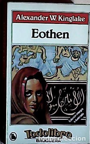 Libros: Eothen - Kinglake, Alesander William: