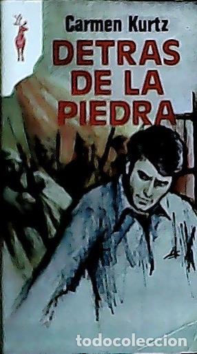 books: Detr&aacute;s de la piedra - Kurtz, Carmen: