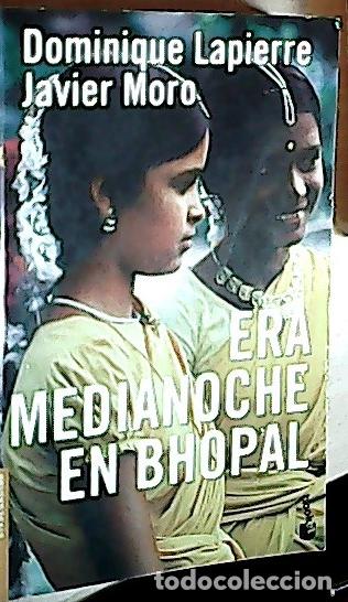 Libri di seconda mano: Era medianoche en Bhopal - Lapierre, Dominique y Moro, Javier: