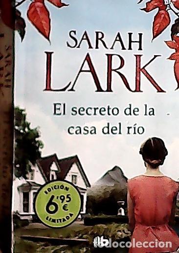 Libri di seconda mano: El secreto de la casa del r&iacute;o - Lark, Sarah :