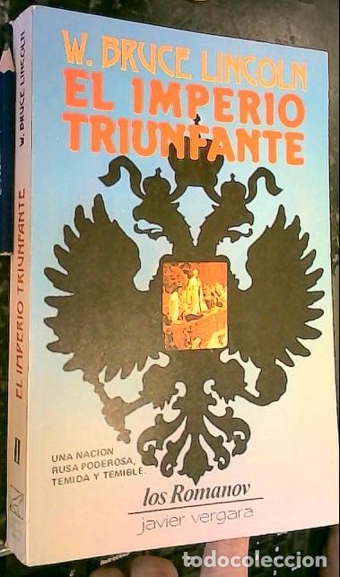 Libros: El imperio triunfante: Los Romanov - Lincoln, W. Bruce: