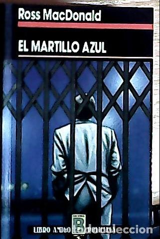 B&uuml;cher: El martillo azul - Macdonald, Ross :