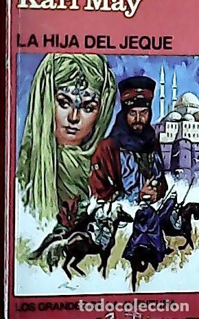 Libri di seconda mano: La hija del jeque - May, Karl: