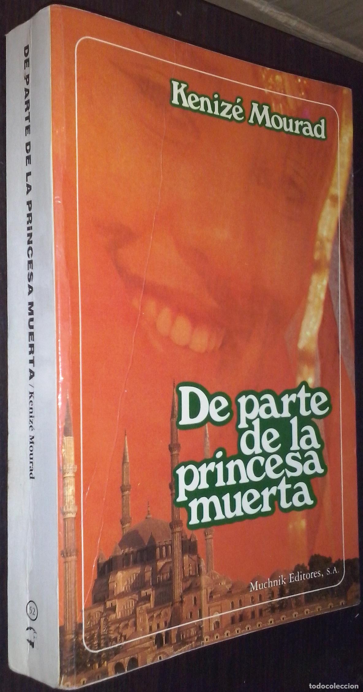 Libri di seconda mano: De parte de la princesa muerta - MOURAD, Keniz&eacute;: