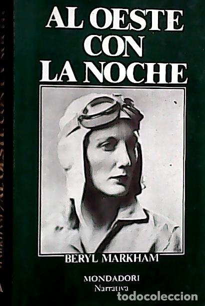 Livros em segunda m&atilde;o: Al oeste con la noche - Markham, Beryl :