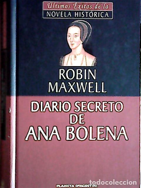 B&uuml;cher: Diario secreto de Ana Bolena - Maxwell, Robin :